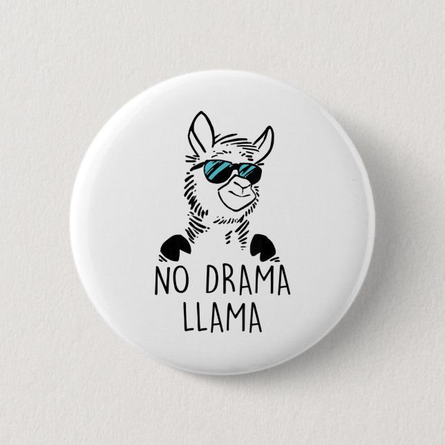 No Drama Llama Funny Lama Shirt 6 Cm Round Badge (Front)