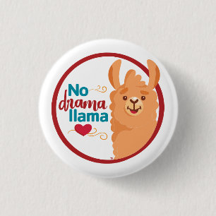 No Drama Llama (Warm)  3 Cm Round Badge