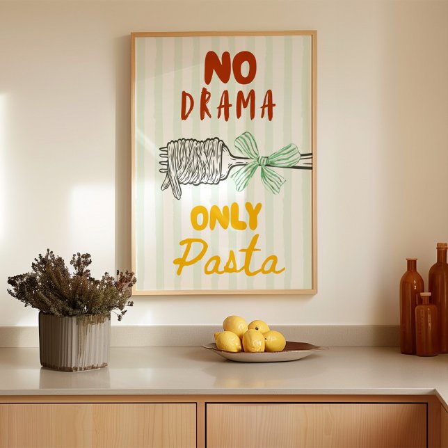 No Drama Only Pasta Poster (Creator Uploaded)