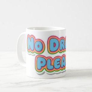 No Drama Please Cute Retro Typography Design Coffee Mug