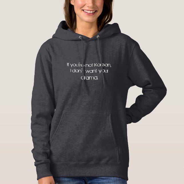 No Drama Women's Hoodie (Front)