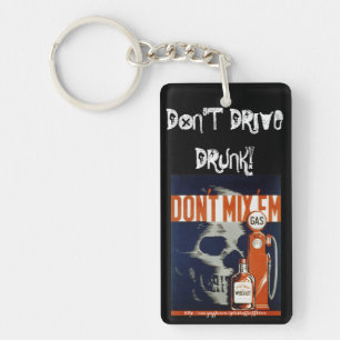 "NO DRIVING DRUNK!" KEY RING