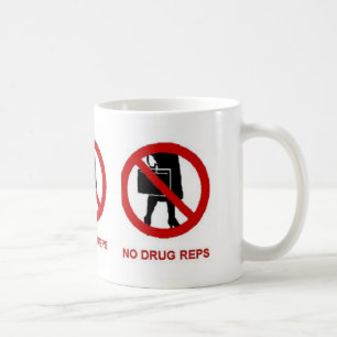 No Drug Reps Mug