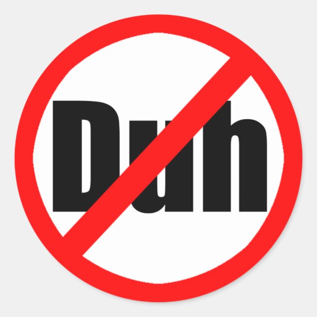 "No Duh" Sticker (Front)