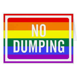 "No Dumping" GLBT Pride