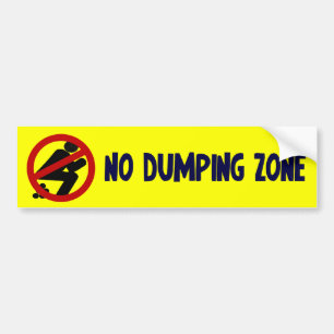 No Dumping Zone Bumper Sticker