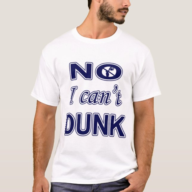 No dunks...All threes T-Shirt (Front)