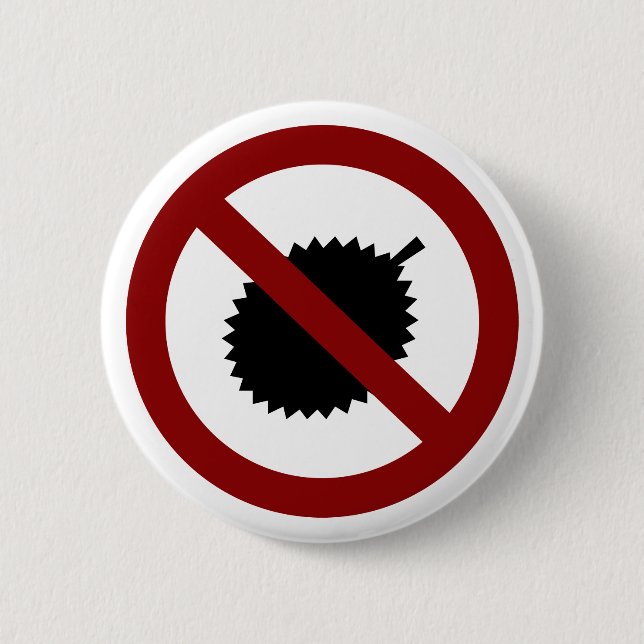 No Durian 6 Cm Round Badge (Front)