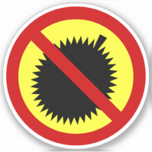 NO Durian Tropical Fruit ⚠ Thai Sign ⚠