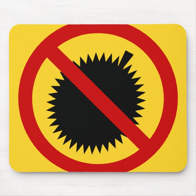 NO Durian Tropical Fruit ⚠ Thai Sign ⚠ Mouse Mat (Front)