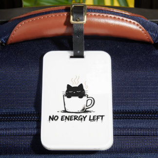 NO ENERGY LEFT” Sleepy Cat in Coffee Mug – Funny M Luggage Tag