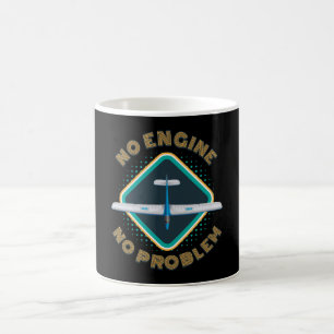 No Engine No Problem Glider Coffee Mug