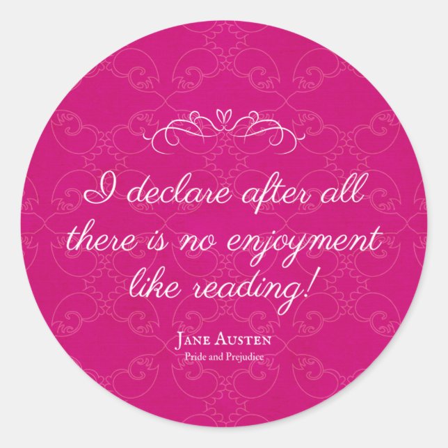 No enjoyment like reading (Jane Austen Quote) Classic Round Sticker (Front)