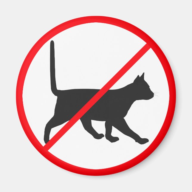 No Entry For Cats! Magnet (Front)