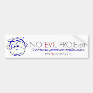 No Evil Project Bumper Sticker