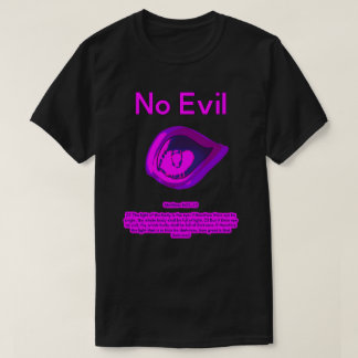 No Evil - Purple Passion -  T-Shirt