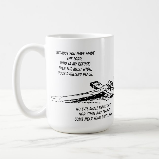 No evil shall befall you Psalm 91 Coffee Mug (Left)