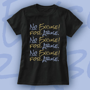 No Excuse for Emotional Abuse Support Tanya Lumere T-Shirt