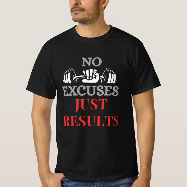 No Excuse Just Results-Motivational Gym T-Shirt  G (Front)