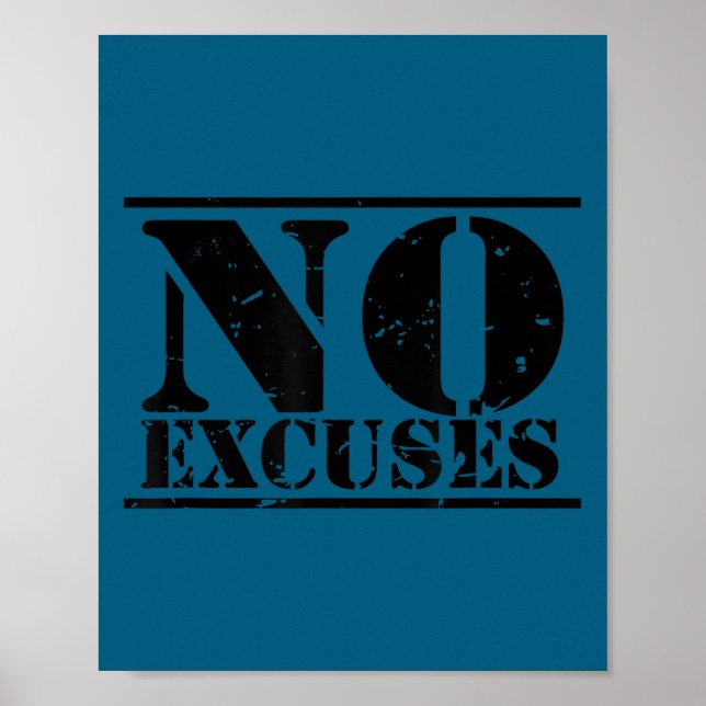 No Excuses Athlete Training Motivation Distressed  Poster (Front)