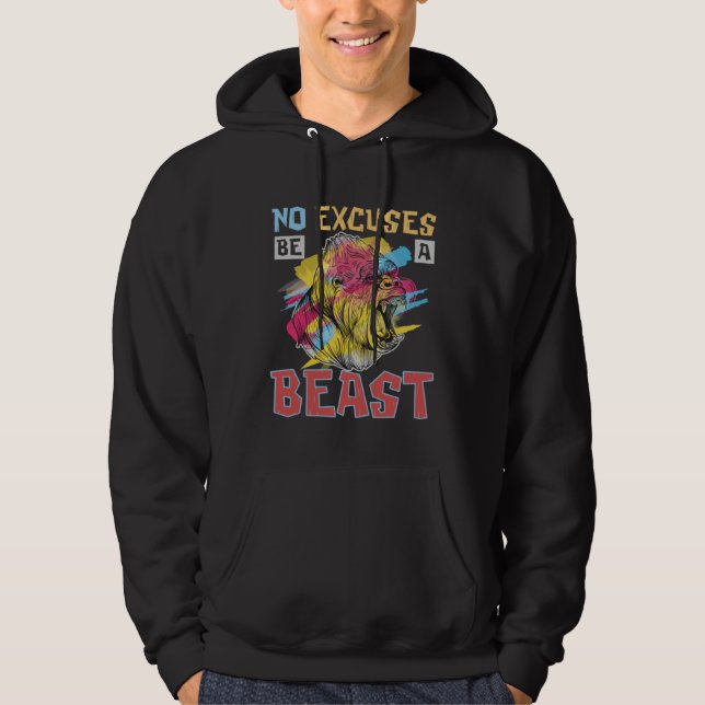 No Excuses Be A Beast For Gorilla And Monkey Hoodie (Front)