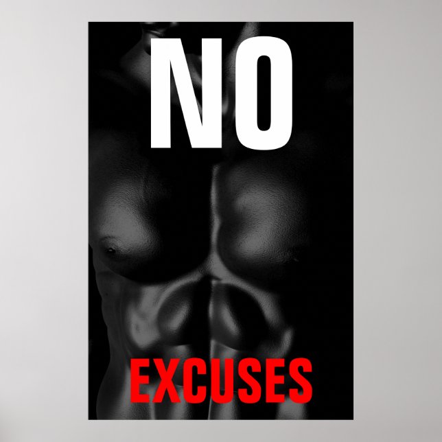 No Excuses Bodybuilding Fitness Inspirational Art Poster (Front)
