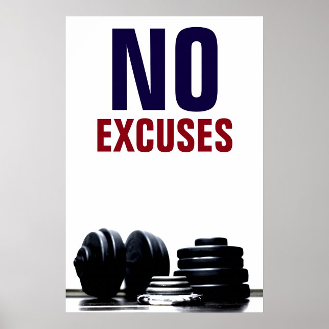 No Excuses Bodybuilding Fitness Inspirational Poster (Front)