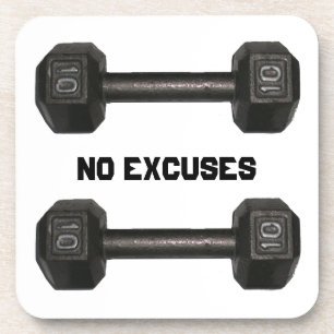 "No Excuses" Dumbbells Coaster