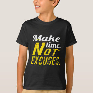 No Excuses Gym & Fitness Workout Motivation Sh T-Shirt