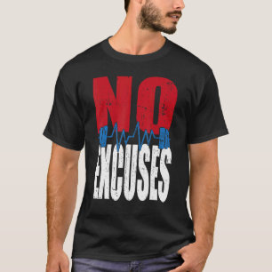 No Excuses Gym Bodybuilding T-Shirt