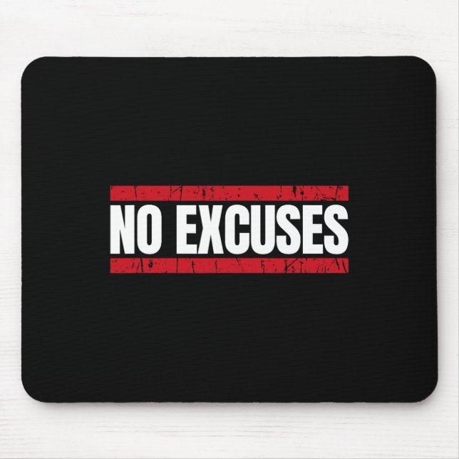 No Excuses Inspirational Saying Motivational Gym W Mouse Mat (Front)