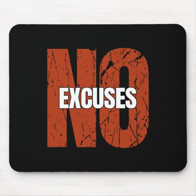 No Excuses Inspirational Saying Motivational Gym W Mouse Mat (Front)