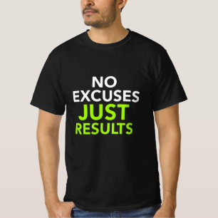 No Excuses Just Results – Gym Motivation Quote Des T-Shirt