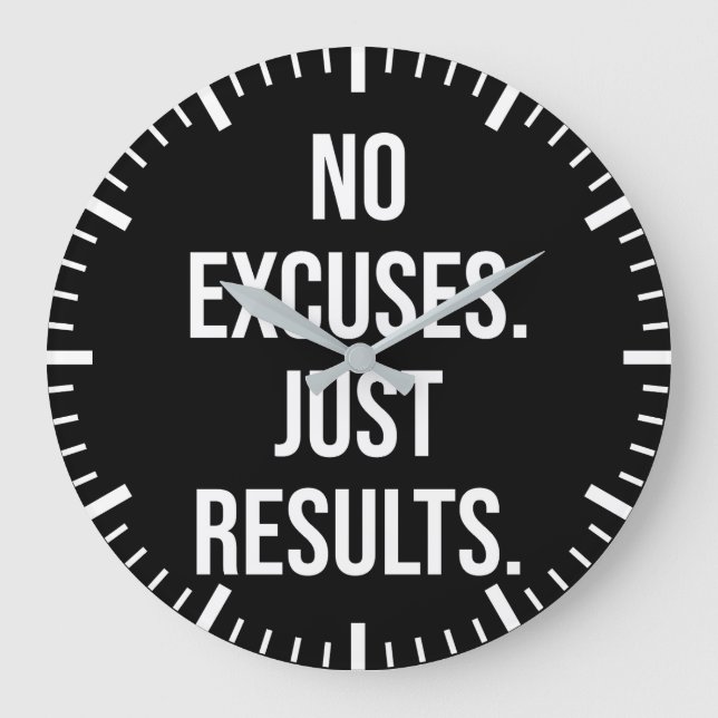 No Excuses, Just Results - Motivational Large Clock (Front)