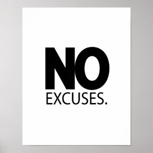 No Excuses Poster