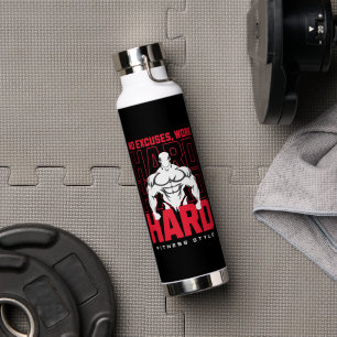 No Excuses, Work Hard Fitness Gym Motivational Water Bottle