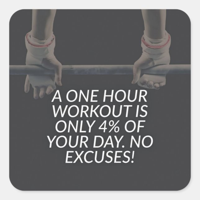No Excuses - Workout Motivational Square Sticker (Front)