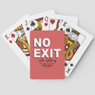 No Exit Café, Gallery, Chicago - Playing Cards
