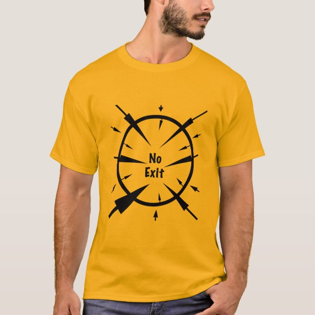 No Exit T-Shirt (Front)