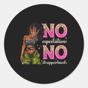 No Expectations No Disappointments Afro Black Woma Classic Round Sticker