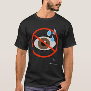No Eye Wash T-Shirt