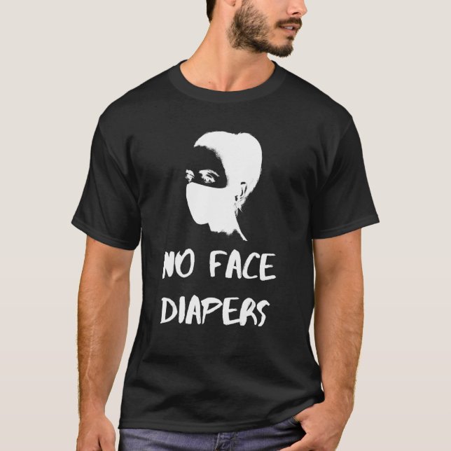 No Face Diapers - Mask Woman, Bioweapon Virus Heal T-Shirt (Front)