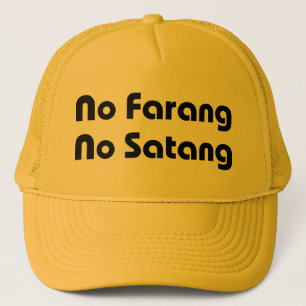 No Farang No Satang Trucker Hat