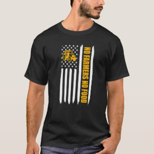 No Farmers No Food American Flag Rancher Tractor F T-Shirt