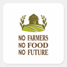 no farmers no food no future