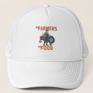 No Farmers no Food Trucker Hat