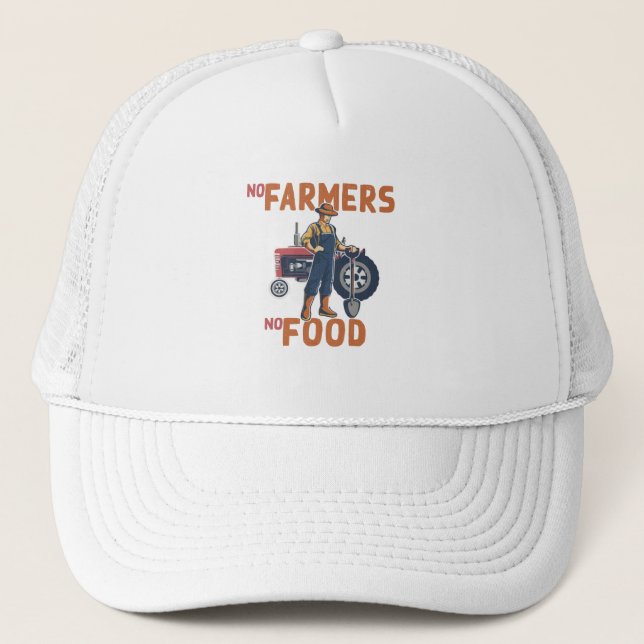 No Farmers no Food Trucker Hat (Front)
