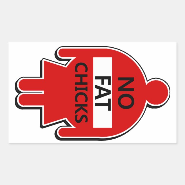 No Fat Chicks Sticker (Front)