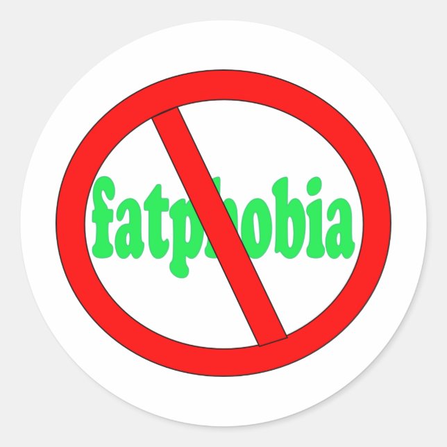 No fatphobia classic round sticker (Front)
