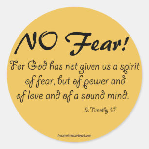No fear! Bible Quotes Classic Round Sticker